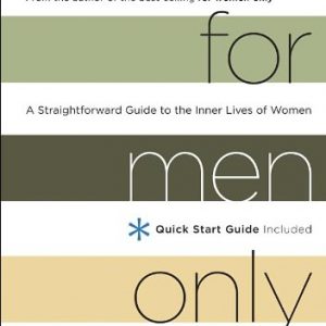 For Men Only A Straightforward Guide To The Inner Lives Of Women 58