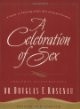 a celebration of sex
