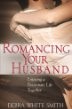 romancing your husband
