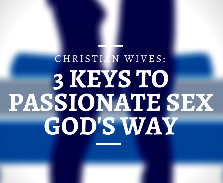 5 Ways To Sexually Please Your Husband Intimacy In Marriage