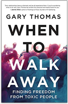 Gary-Thomas-When-to-Walk-Away